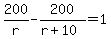 200%2Fr++-+200%2F%28r+%2B+10%29+=+1