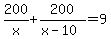 200%2Fx%2B200%2F%28x-10%29+=+9
