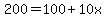 200+=+100%2B10x