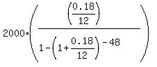 2000%2A%28%28%280.18%2F12%29%29%2F%281-%281%2B0.18%2F12%29%5E%28-48%29%29%29