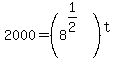2000=%288%5E%281%2F2%29%29%5Et