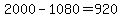 2000-1080+=+920