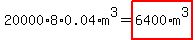 20000%2A8%2A0.04%2Am%5E3=highlight%286400%2Am%5E3%29