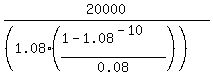 20000%2F%28%281.08%2A%28%281-1.08%5E%28-10%29%29%2F0.08%29%29%29