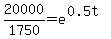 20000%2F1750=e%5E%280.5t%29
