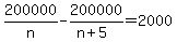 200000%2Fn-200000%2F%28n%2B5%29=2000