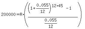 200000+=+R%2A%28+%28+%281%2B0.055%2F12%29%5E%2812%2A45%29-1%29%2F%280.055%2F12%29%29