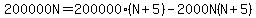 200000N=200000%28N%2B5%29-2000N%28N%2B5%29