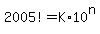 2005%21=K%2A10%5En