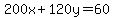 200x%2B120y=60