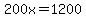 200x=1200.00