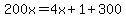 200x=4x%2B1%2B300