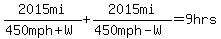 2015mi%2F%28450mph%2BW%29%2B2015mi%2F%28450mph-W%29=9hrs