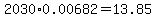2030%2A+0.00682=13.85