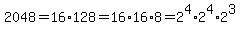 2048=16%2A128=16%2A16%2A8=2%5E4%2A2%5E4%2A2%5E3