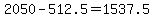 2050-512.5=1537.5