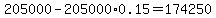 205000+-205000%2A0.15=174250