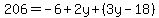 206=-6%2B2y%2B%283y-18%29%29