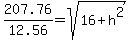 207.76%2F12.56=sqrt%2816+%2B+h%5E2%29