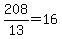 208%2F13+=+16