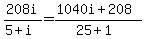 208i%2F%285%2Bi%29=%281040i%2B208%29%2F%2825%2B1%29