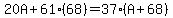 20A%2B61%2868%29=37%28A%2B68%29