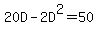 20D-2D%5E2+=+50