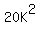 20K%5E2