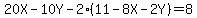 20X+-+10Y+-+2%2811-8X-2Y%29+=+8