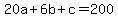 20a%2B6b%2Bc+=+200