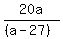 20a%2F%28%28a-27%29%29