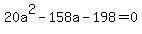 20a%5E2-158a-198=0