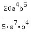 20a%5E4b%5E5+%2F+5a%5E7b%5E4+