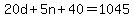 20d%2B5n%2B40=1045