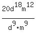 20d%5E18m%5E12+%2F+d%5E9m%5E9
