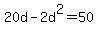 20d-2d%5E2+=+50