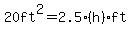 20ft%5E2=2.5%28h%29ft