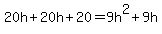 20h%2B20h%2B20=9h%5E2%2B9h
