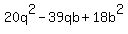 20q%5E2-39qb%2B18b%5E2