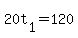 20t%5B1%5D+=+120