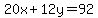 20x%2B12y=92
