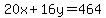 20x%2B16y=464