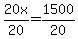 20x%2F20=1500%2F20