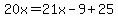 20x=21x-9%2B25