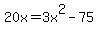 20x=3x%5E2-75