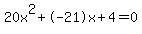 20x%5E2%2B-21x%2B4+=+0