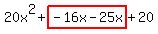 20x%5E2%2Bhighlight%28-16x-25x%29%2B20