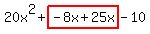 20x%5E2%2Bhighlight%28-8x%2B25x%29-10
