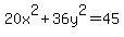 20x%5E2+%2B+36y%5E2+=+45