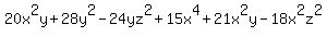 20x%5E2y+%2B+28y%5E2+-+24yz%5E2+%2B+15x%5E4+%2B+21x%5E2y+-+18x%5E2z%5E2